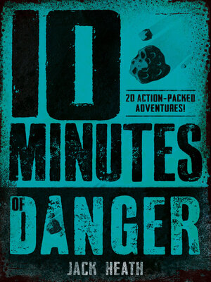 cover image of 10 Minutes of Danger